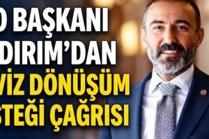 GTO Başkanı Yıldırım: “Döviz desteği kriterleri esnetilmeli”